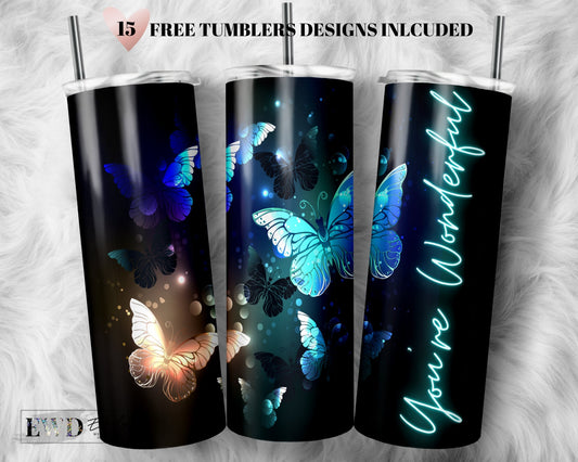 20oz Skinny Tumbler You're Wonderful Butterfly Inspirational Sublimation Design Templates, Butterflies PNG Digital Download