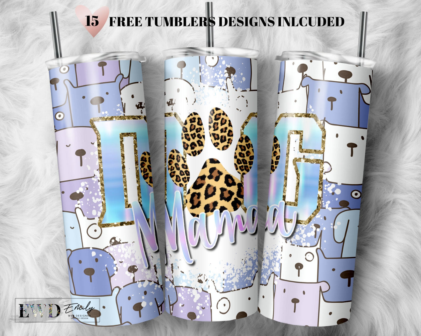 Dog Mom Tumbler PNG, Dog Mom Tumbler Sublimation Design Download, Seamless 20oz Skinny Tumbler Design PNG, Fur Mom Tumbler PNG, Dog Mom