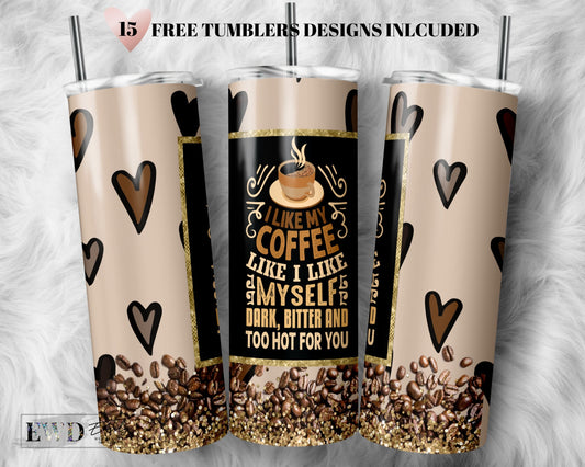 20oz Skinny Tumbler Design Sublimation Template Coffee, Coffee Png, Coffee quotes ,Heart Design, Wrap Sublimation Tumbler