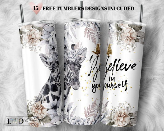 20oz Skinny Tumbler Wrap Sublimation Design Believe in yourself, Affirmations Motivation Inspirational, Self Love, Positive Quotes